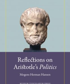 Reflections on Aristotleâs Politics (Bog)